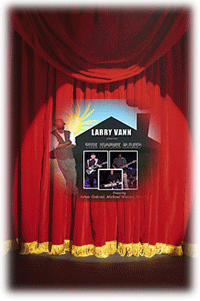 Larry Vann presents The House Band, live and in person